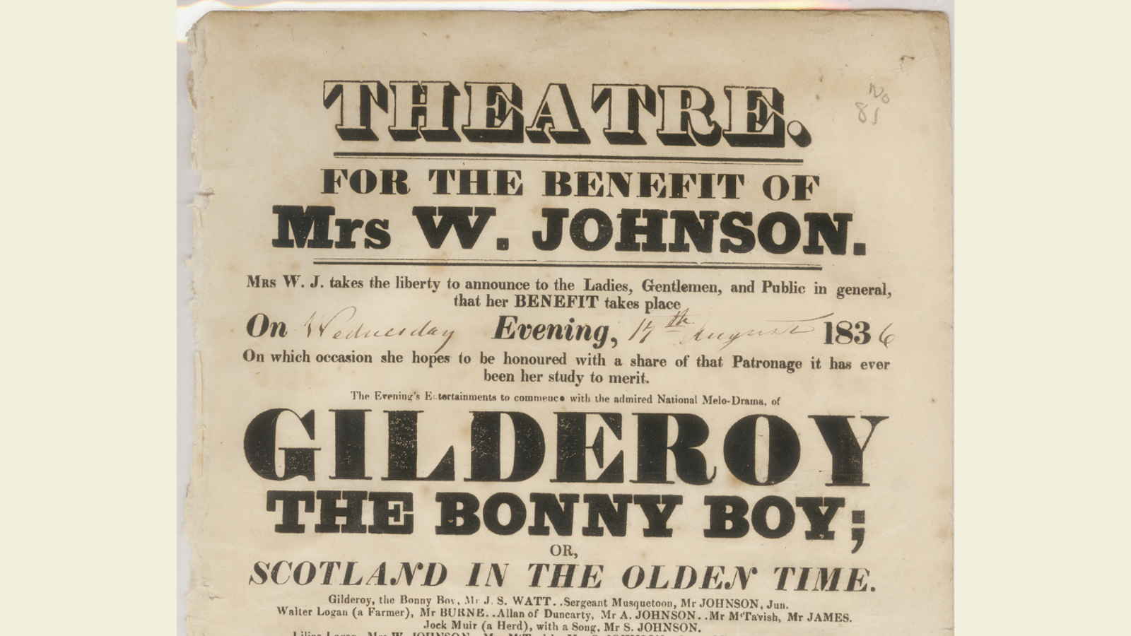 Playbill for Theatre, Glasgow. 17 August 1836. Main headline reads: "Theatre for the benefit of Mrs W. Johnson. Gilderoy the Bonny Boy."