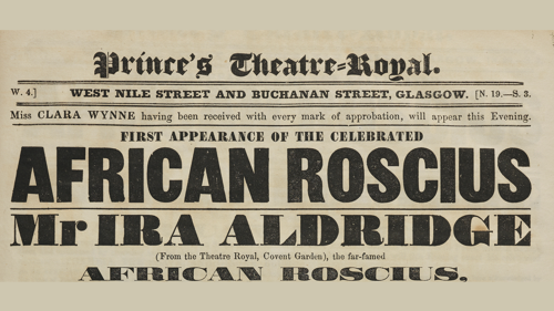 Playbill for Prince’s Theatre Royal, Glasgow.  4 December 1849. Main headline reads African Roscius, Mr Ira Aldridge